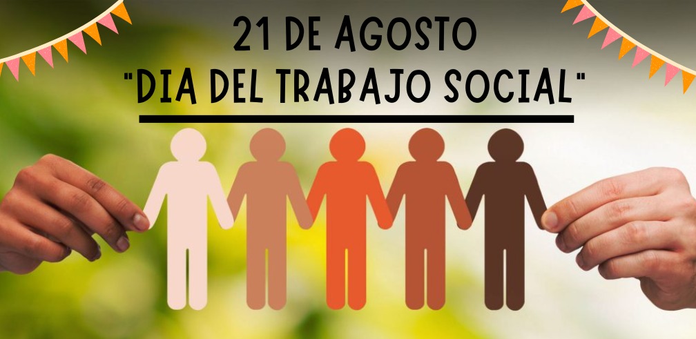 21 de Agosto – Día Nacional del Trabajador Social